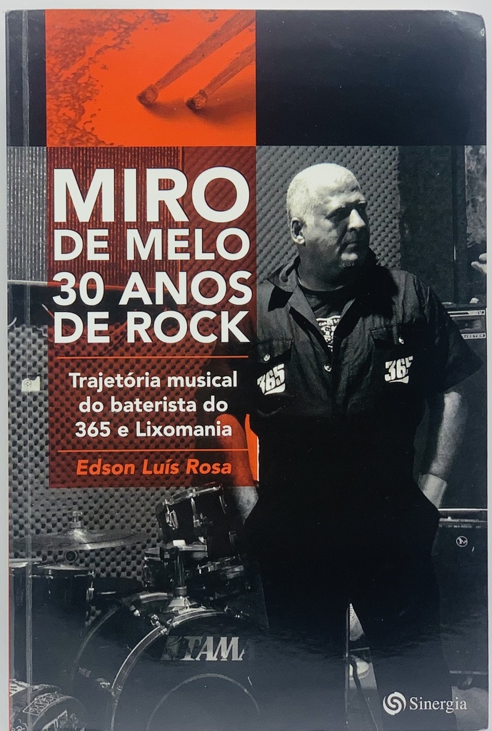 Miro de Melo 30 Anos de Rock - Edson Luís Rosa (Livro usado)