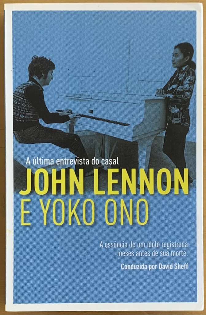John Lennon - A Última Entrevista do Casal John Lennon e Yoko Ono (Livro sem uso)