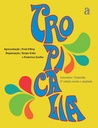 Tropicália - Encontros [2ª edição revista e ampliada] (Livro semi novo)