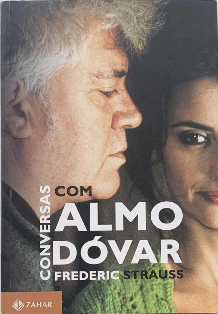 Conversas com Almodóvar - Frederic Strauss (Livro usado)