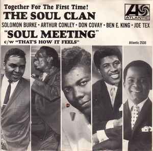 Soul Clan, The - Soul Meeting / That's How it Feels ( Vinil 7" usado)