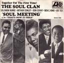 Soul Clan, The - Soul Meeting / That's How it Feels ( Vinil 7" usado)