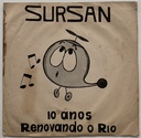 Monsueto- [Sursan 10 anos renovando o Rio] - O Dr. Subiu o Morro / Casa um da Vila (Vinil 7" usado)