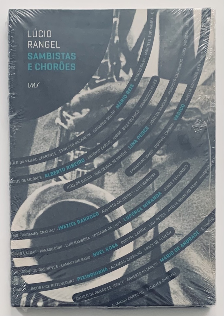 Sambistas e Chorões - Lúcio Rangel (Livro novo)