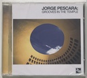 Jorge Pescara – Grooves in the Temple (CD novo)