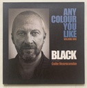 Black [Colin Vearncombe] - Any Colour You Like Volume One (LP usado)
