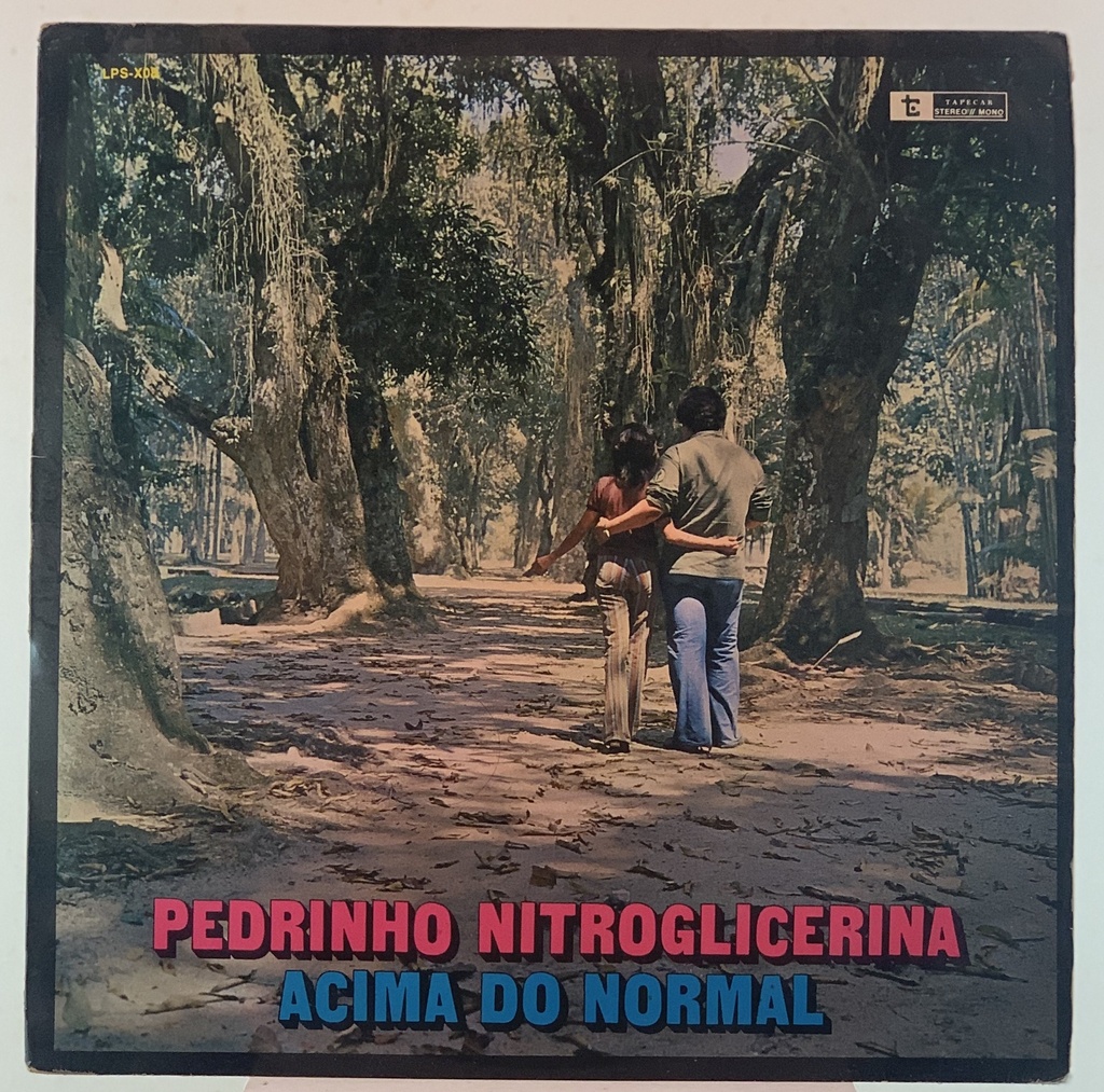 Pedrinho Nitroglicerina - Acima Do Normal (LP usado)