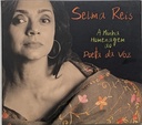 Selma Reis – Minha Homenagem Ao Poeta Da Voz