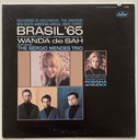Sergio Mendes Trio introducing Wanda de Sah with Rosinha de Valença - Brasil '65 (LP usado)