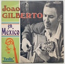 João Gilberto - João Gilberto en Mexico (LP usado)