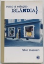 Rumo à Estação Islândia - Fabio Massari (Livro usado)