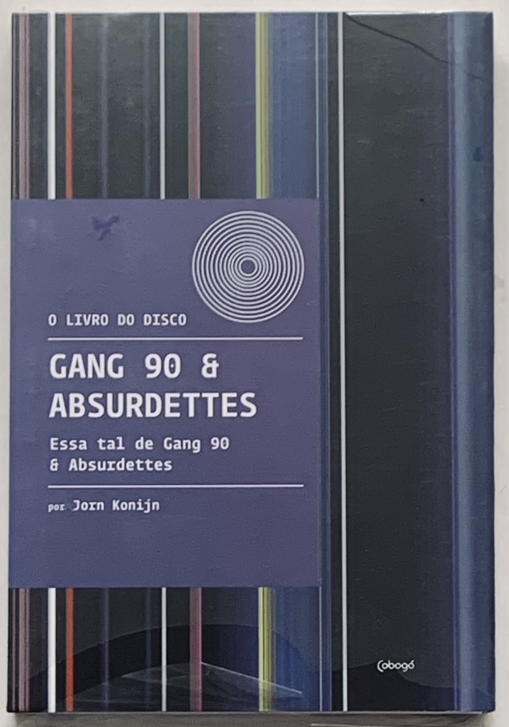 Livro do Disco - Gang 90 & Absurdettes : Essa tal de Gang 90 & Absurdettes (Livro novo)