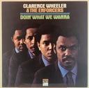 Clarence Wheeller&The Enforcers - Doin' What We Wanna (LP usado)