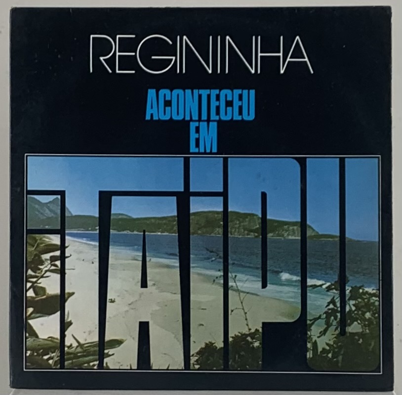 Regininha - Aconteceu em Itaipu (Vinil 7" usado)
