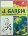 J. Garcia (Jerry Garcia)- Paintings, Drawings, and Sketches(livro usado)