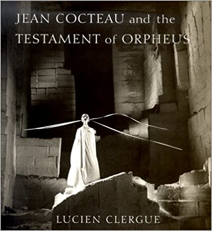 Jean Cocteau and the Testament of Orpheus - Lucien Clergue (Livro usado)