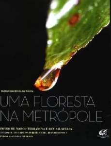 Uma Floresta na Metrópole - Vários autores (Livro usado)