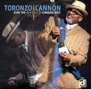 Toronzo Cannon - John The Conquer Root (CD novo)