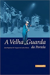 A Velha Guarda da Portela - J. Baptista M. Vargens (Livro novo)