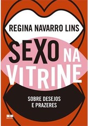 Sexo na Vitrine - Regina Navarro Lins (Livro novo)