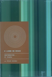 Livro Do Disco - Entroducing DJ Shadow (Livro novo)