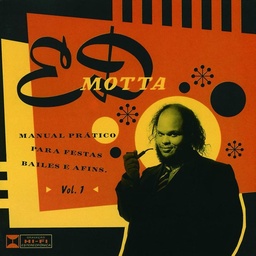 Ed Motta - Manual Prático para Festas Bailes e Afins Vol 1 (CD usado)