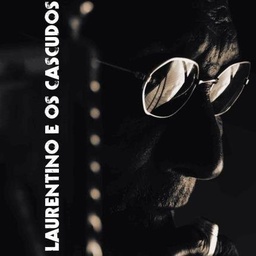 Laurentino E Os Cascudos - (CD novo)