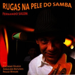 Fernando Salem - Rugas Na Pele Do Samba (CD novo)