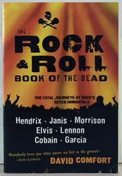 Rock & Roll Book Of The Dead - Fatal Journey Of Rock's Seven Immortals - (livro usado)