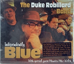 Duke Robillard -Independenly Blue (CD novo)