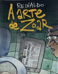 Reinaldo - A  Arte de Zoar (livro novo)