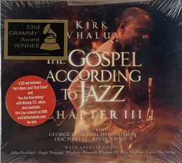 Kirk Whalum - Gospel According to Jazz chapter III (2CDS NOVO)