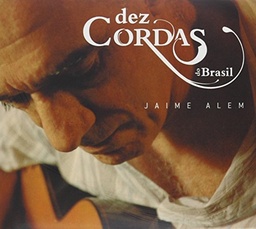 Jaime Alem - Dez Cordas do Brasil(digipack)(CD novo)