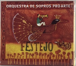 Orquestra de Sopro Pro Arte - Festejo (CD novo)
