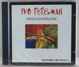 Ivo Perelman - Aquarela Brasileira (CD novo)