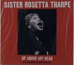 Sister Rosetta Tharpe - Up From Above (2CDs novo)