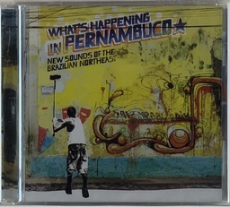 V/A - What's Happening in Pernambuco (CD novo)