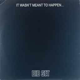 Bib Set - It Wasn´t Meant To Happen... (LP usado)