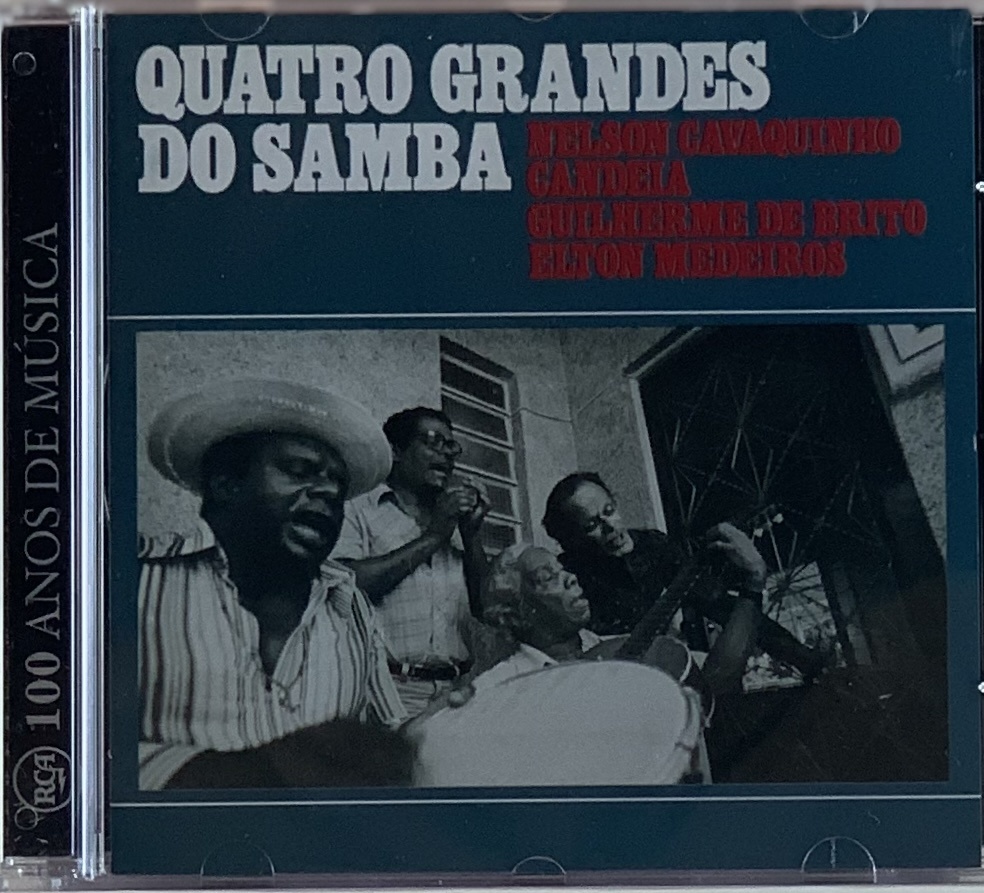 Nelson Cavaquinho/Candeia/Guilherme de Brito/Elton Medeiros