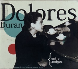 Dolores Duran - Entre Amigos (CD usado)