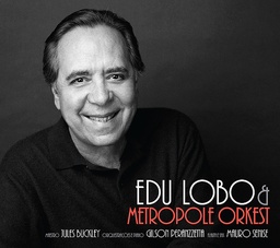 Edu Lobo & Metropole Orkest (CD novo)