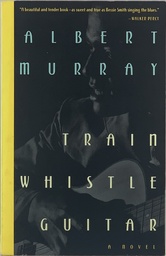 Albert Murray - Train Whistle Guitar (Livro usado)