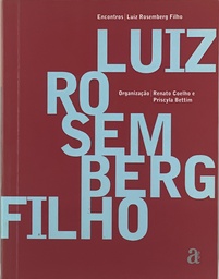 Encontros - Luiz Rosemberg Filho (Livro novo)