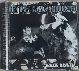 Better Than A Thousand – Value Driven (CD usado)