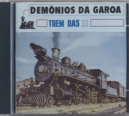 Demônios da Garoa – Trem das 11 (CD novo)