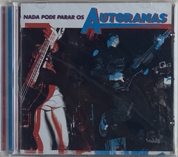 Autoramas - Nada Pode Parar Os Autoramas (CD novo)