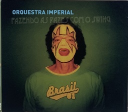 Orquestra Imperial – Fazendo As Pazes Com O Swing (CD usado)