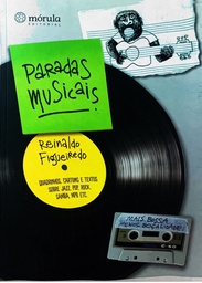 Reinaldo Figueiredo - Paradas Musicais (Livro novo)