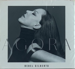 Bebel Gilberto – Agora (CD novo)