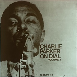 [JFV] Charlie Parker – Charlie Parker On Dial Vol. 3 (LP usado)